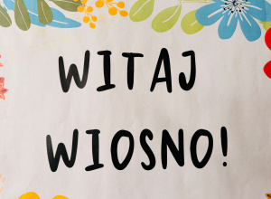 Witaj Wiosno! - Pierwszy Dzień Wiosny w Białym koniku