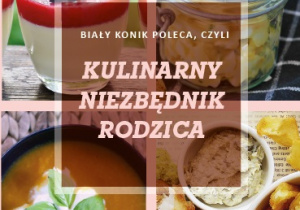 Książka kucharska "Kulinarny niezbędnik rodzica"